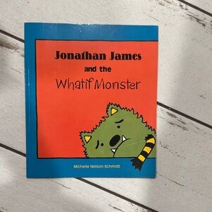 Jonathan James and the Whatif Monster Book